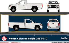 Load image into Gallery viewer, Holden Colorado 2010 to 2013 -- Single cab  Pickup ute
